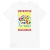 A Day Without Cubing - Rubik's Cube Shirt -Best Toy Store A Day Without Cubing Rubiks Cube Shirt White XS