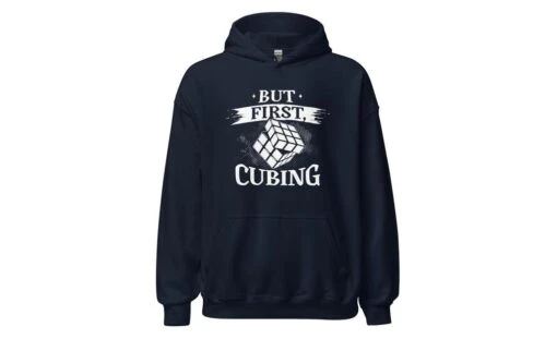 But First, Cubing - Rubik's Cube Hoodie -Best Toy Store But First Cubing Rubiks Cube Hoodie Navy S