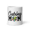 Cubing Mom Mug -Best Toy Store Cubing Mom Mug 11oz