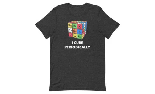 I Cube Periodically - Rubik's Cube Shirt -Best Toy Store I Cube Periodically Rubiks Cube Shirt Dark Grey Heather XS 5